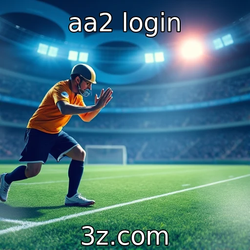 aa2 login Apostas Esportivas: Como Analisar Partidas com Precisão